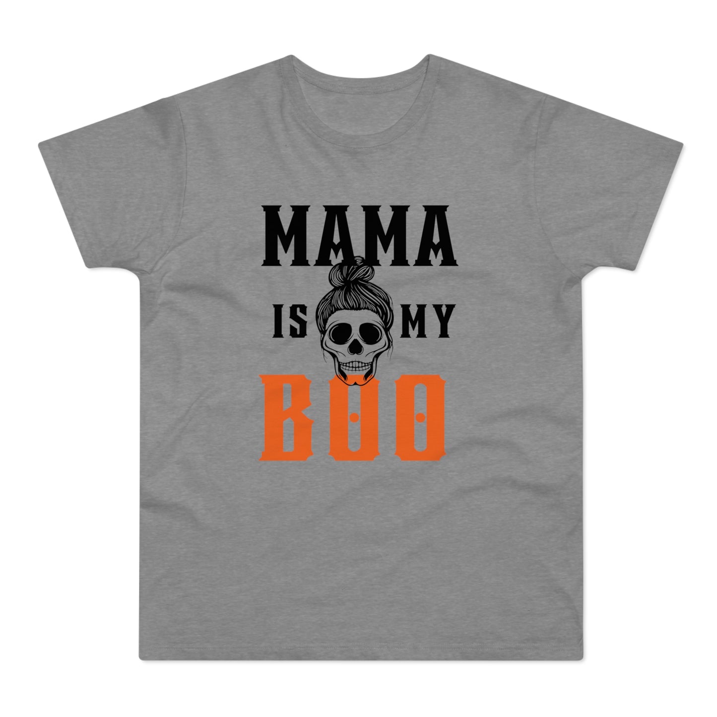 Mama Is My Boo -  Men's T-shirt