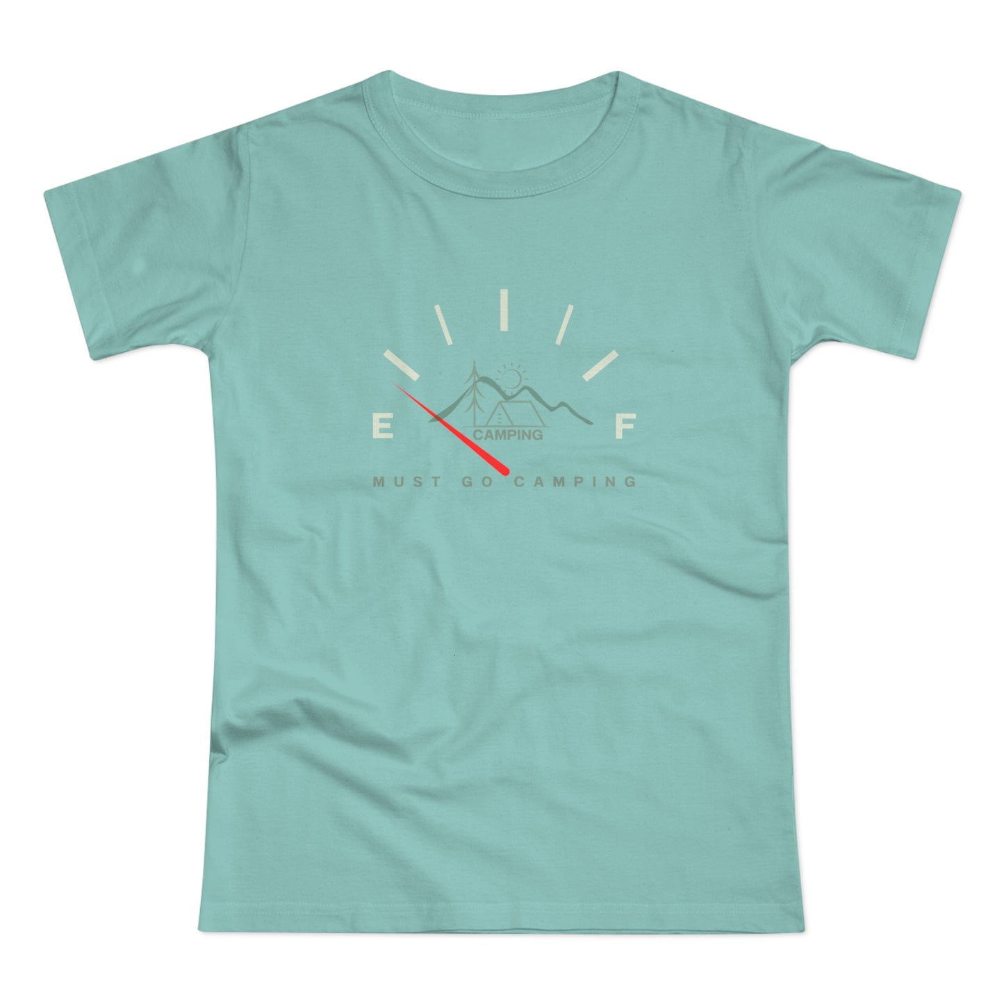 Must Go Camping -  Women's T-shirt