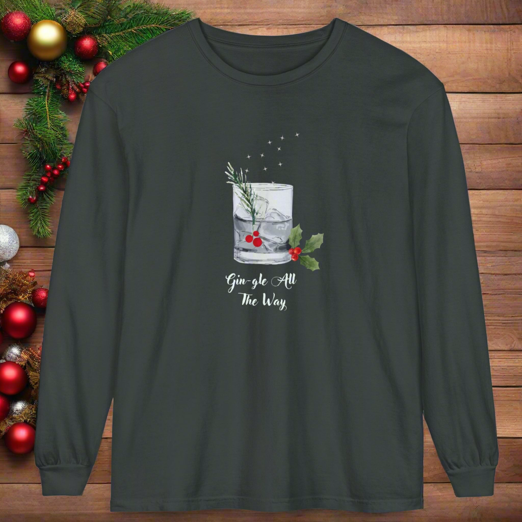 Gin-gle All The Way Long Sleeve T-Shirt