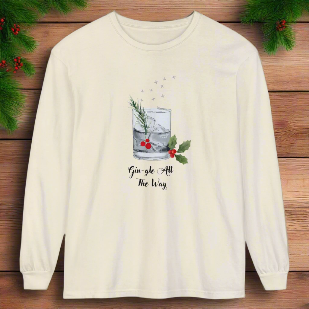 Gin-gle All The Way Long Sleeve T-Shirt