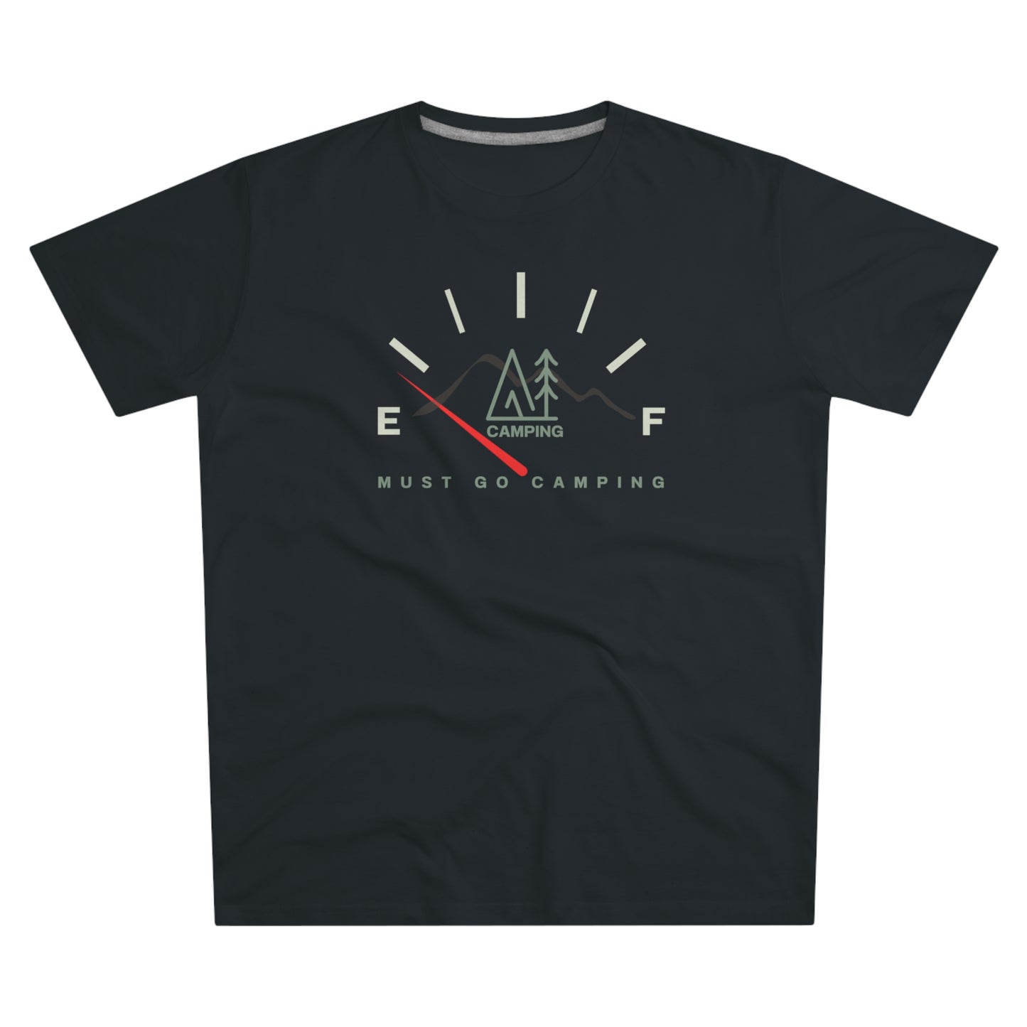 Must Go Camping  - Men's Tee