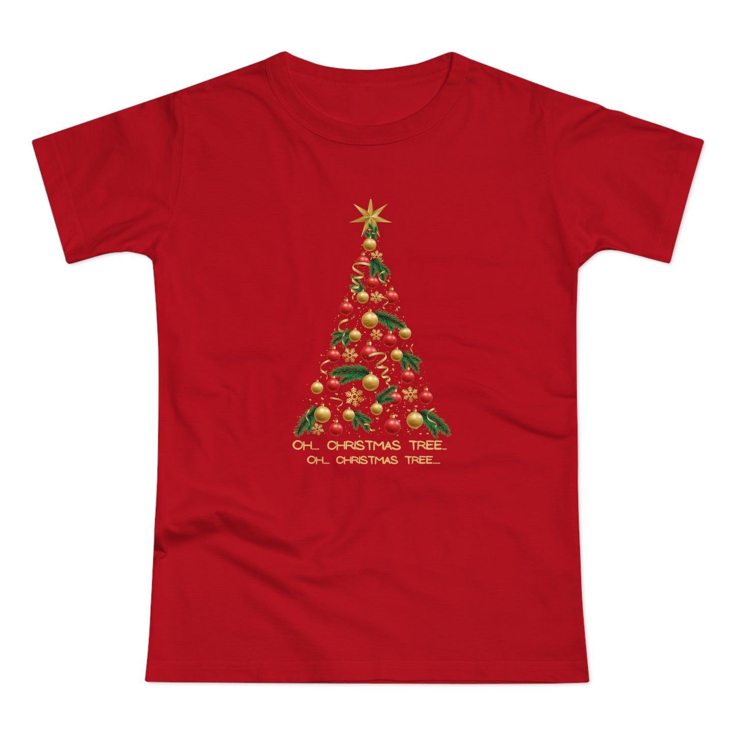 Oh Christmas Tree - Women's T-shirt