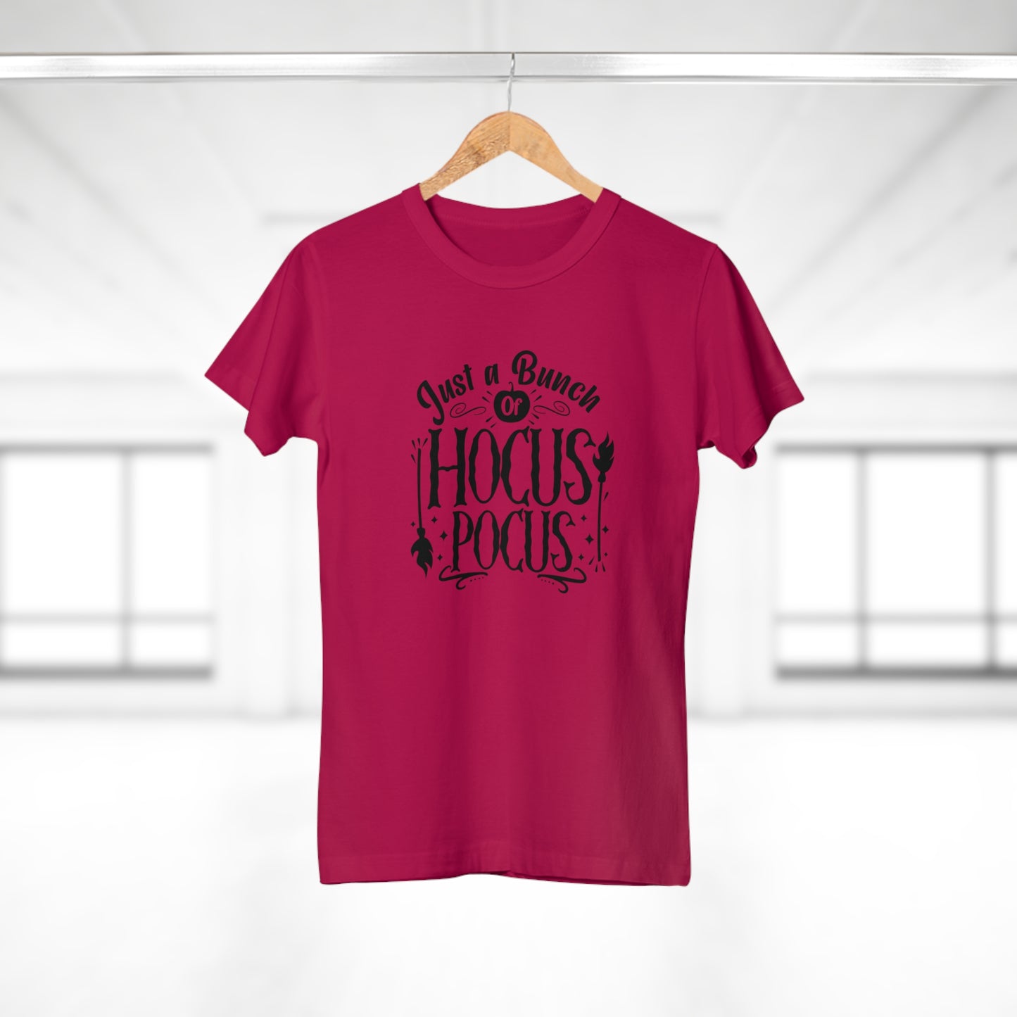 Just A Bunch of Hocus Pocus  - Women’s Tee