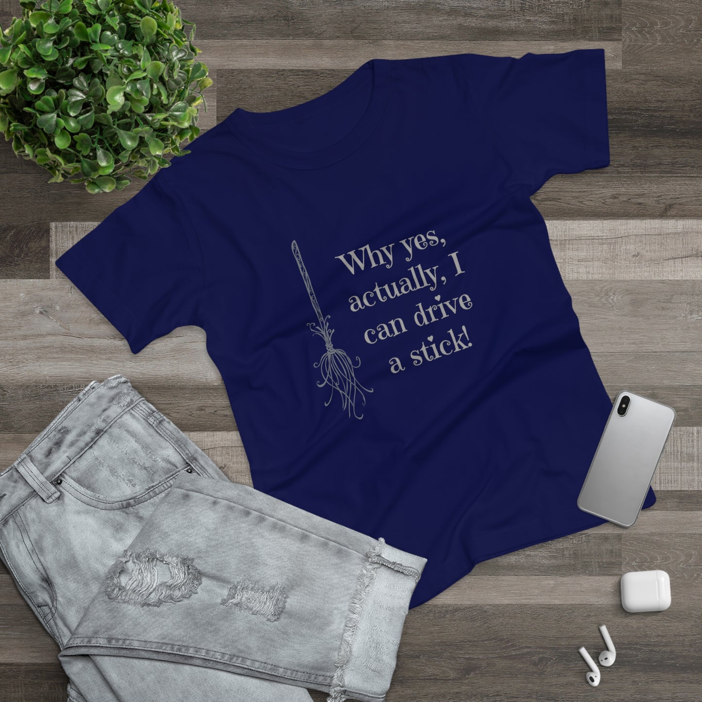 Why Yes I Can Drive Stick! -  Women's T-Shirt