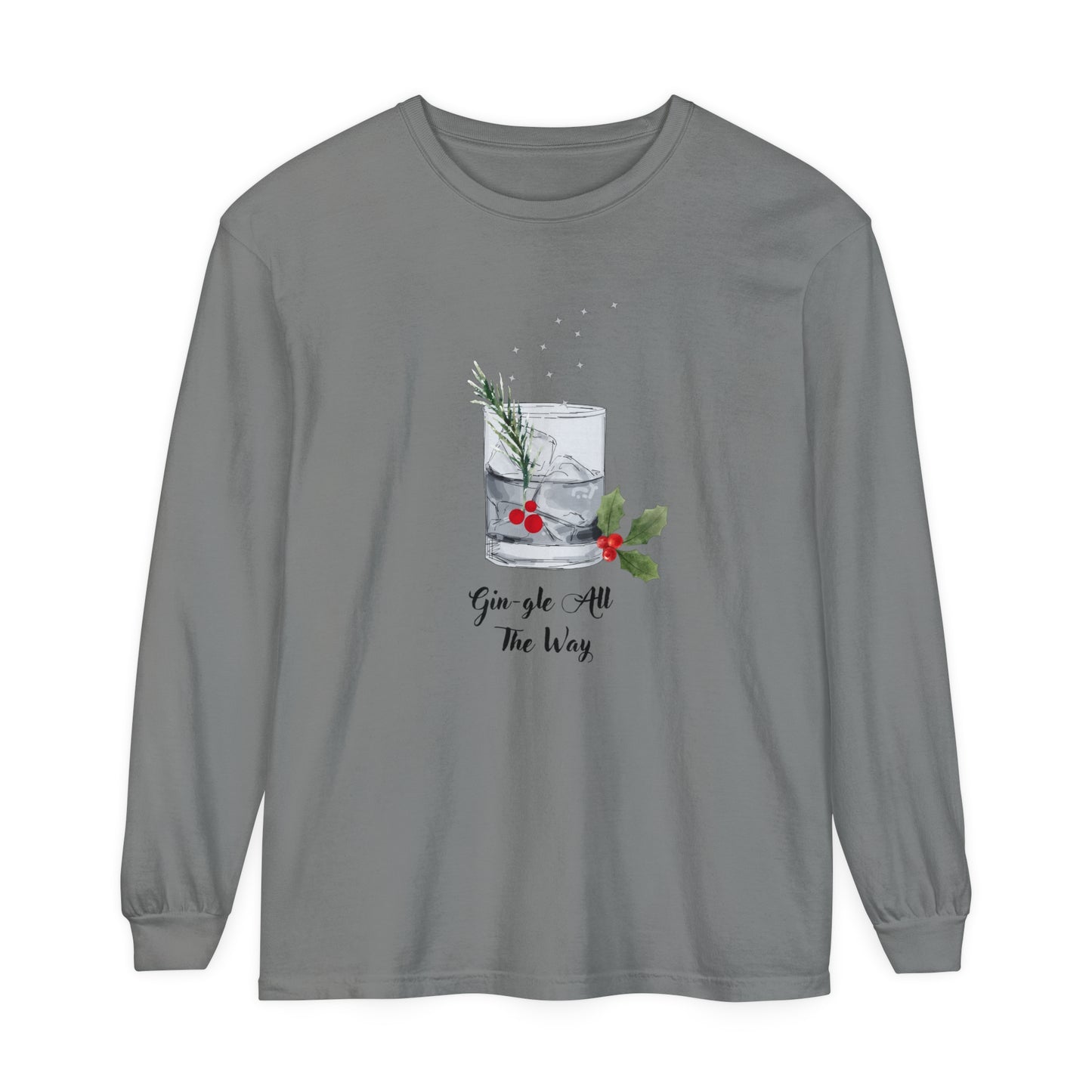 Gin-gle All The Way Long Sleeve T-Shirt