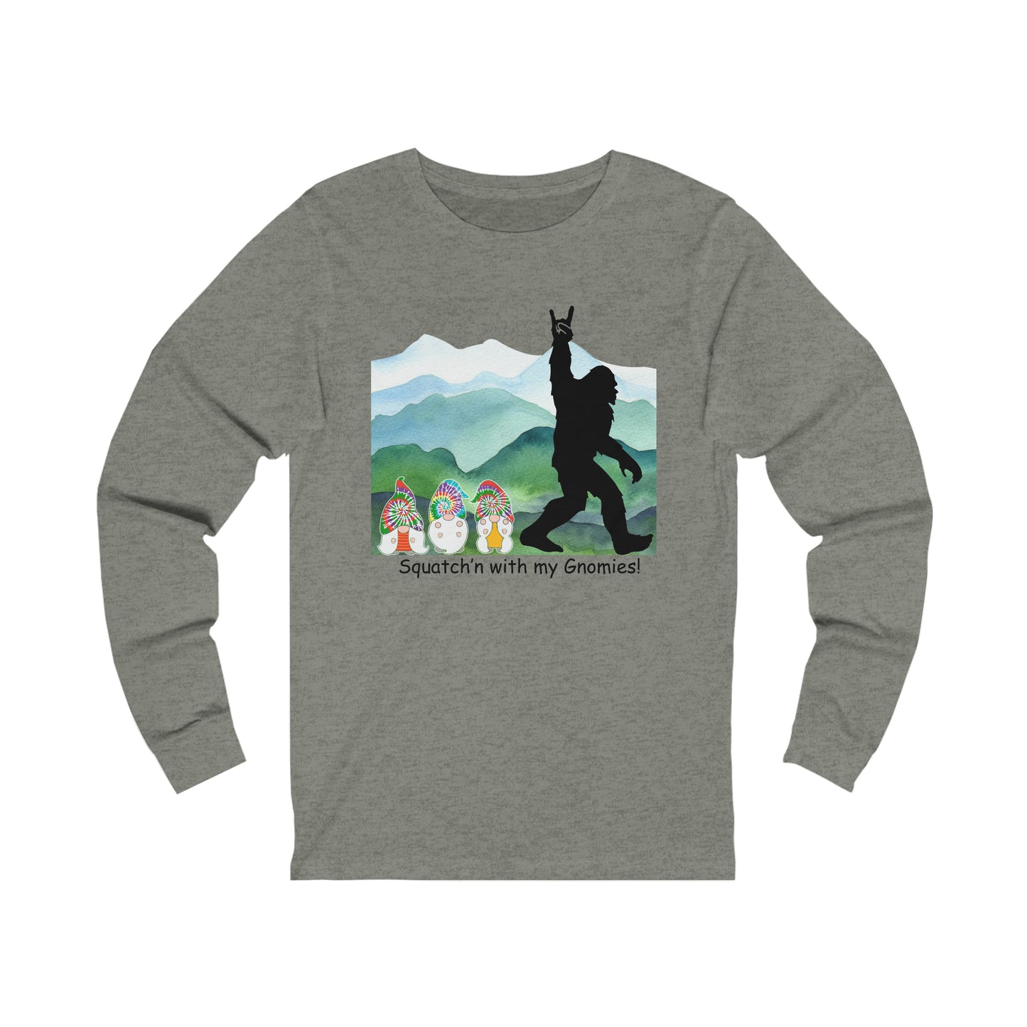 Squatch’n with my Gnomies Unisex Jersey Long Sleeve Tee