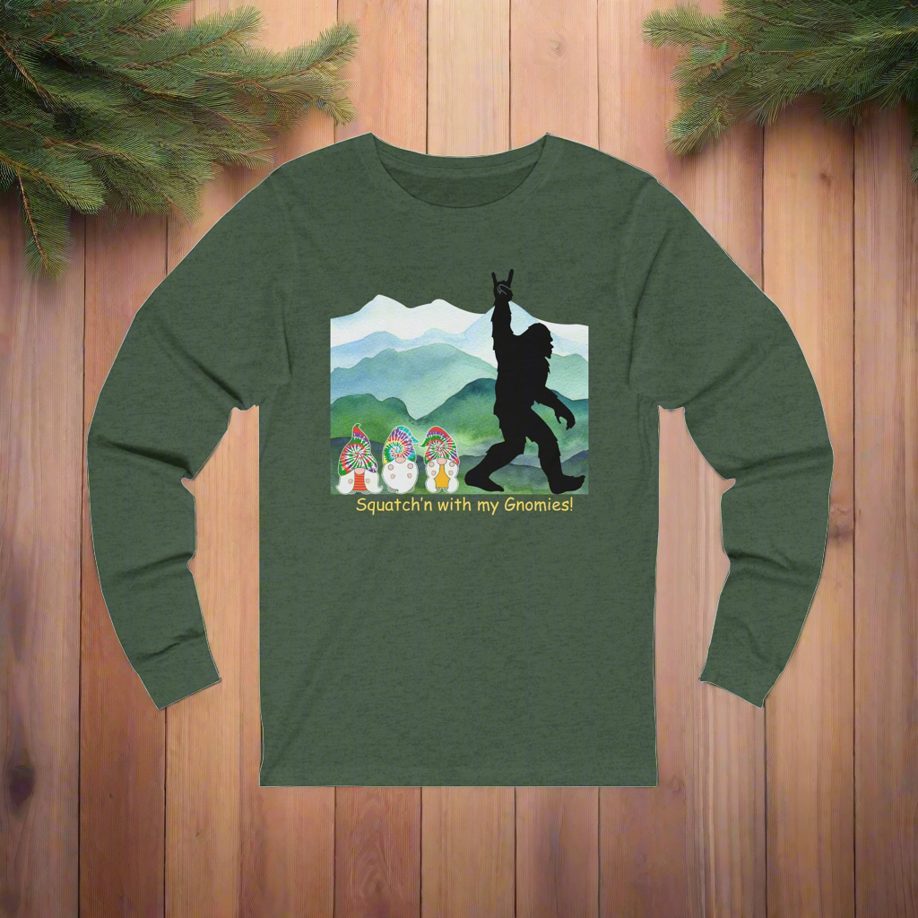 Squatch’n with my Gnomies Unisex Jersey Long Sleeve Tee