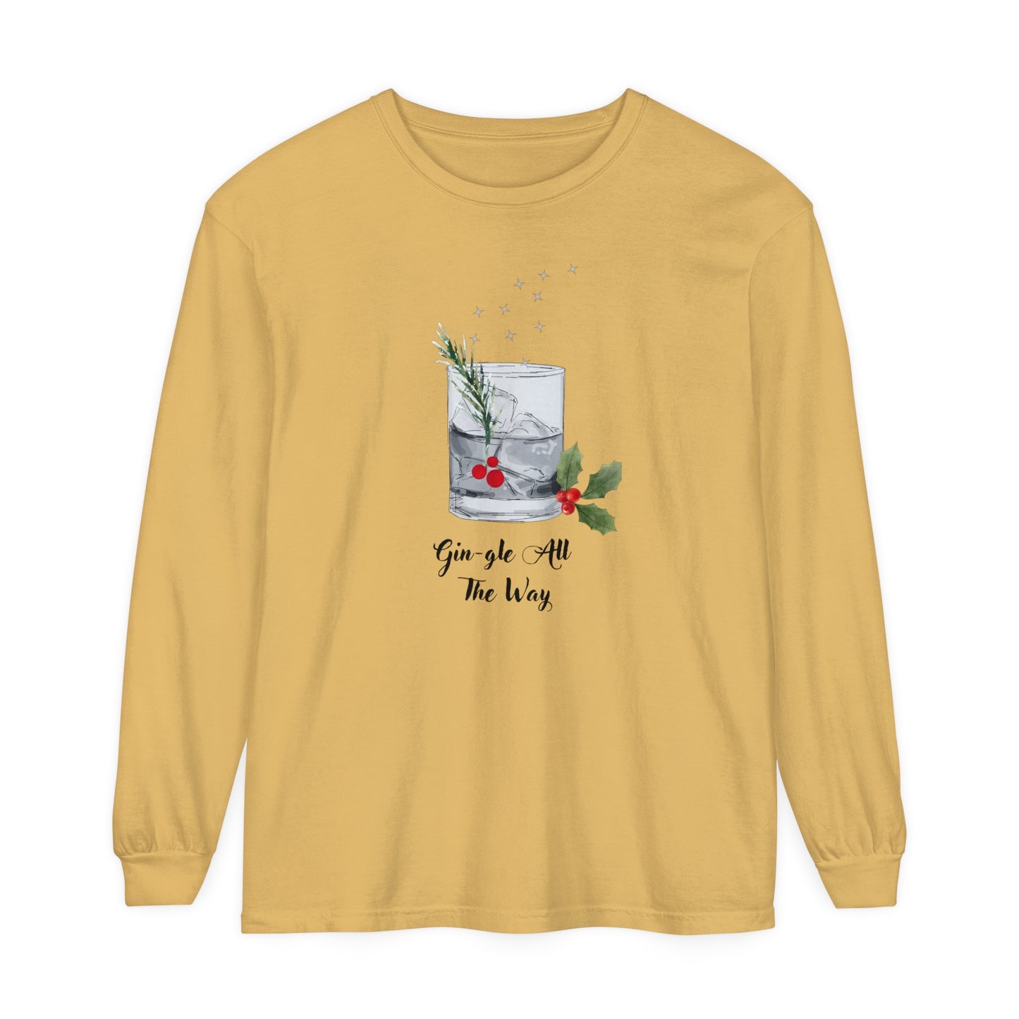 Gin-gle All The Way Long Sleeve T-Shirt