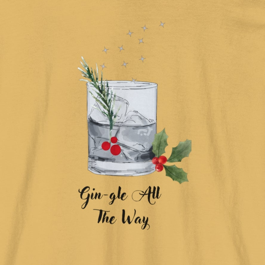 Gin-gle All The Way Long Sleeve T-Shirt