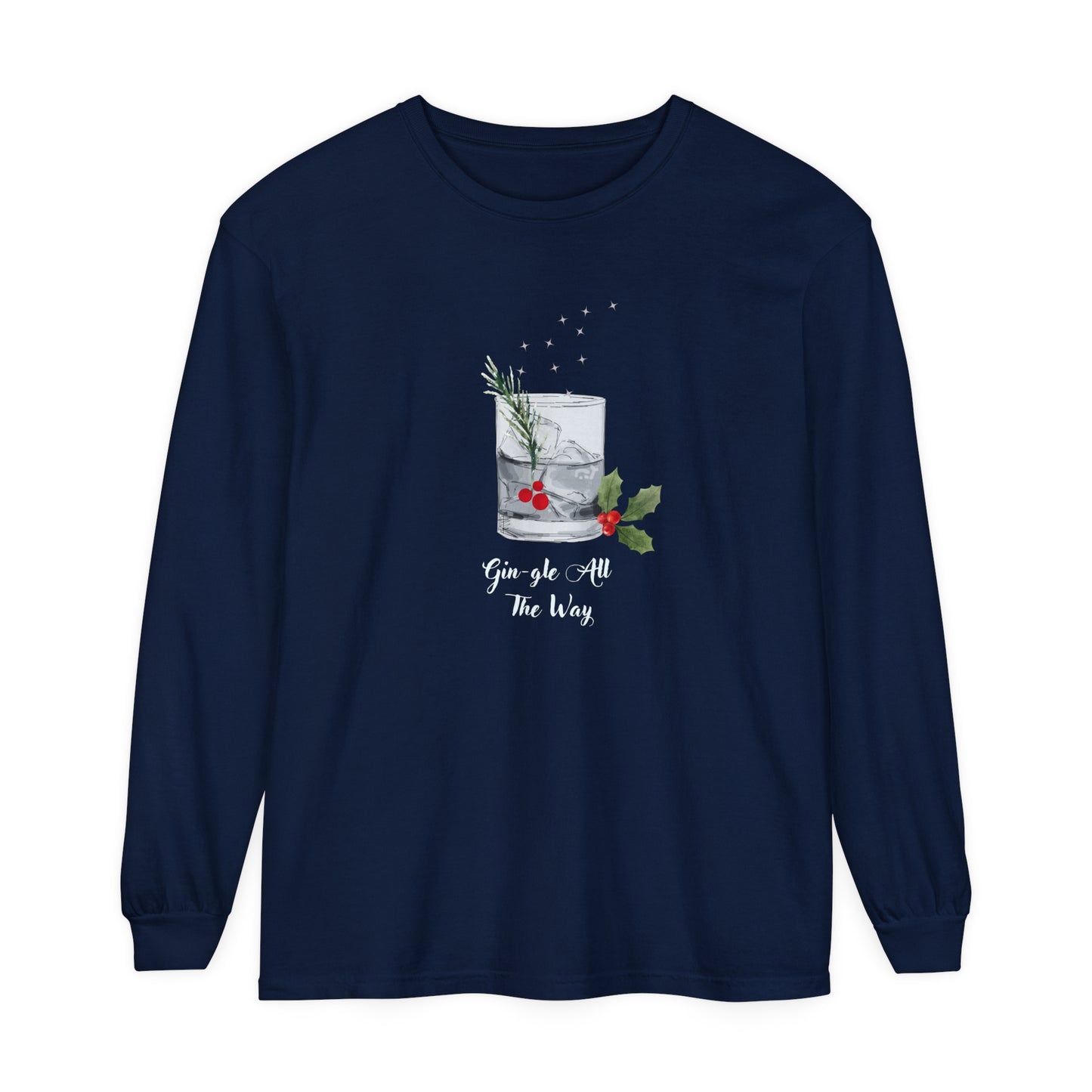 Gin-gle All The Way Long Sleeve T-Shirt