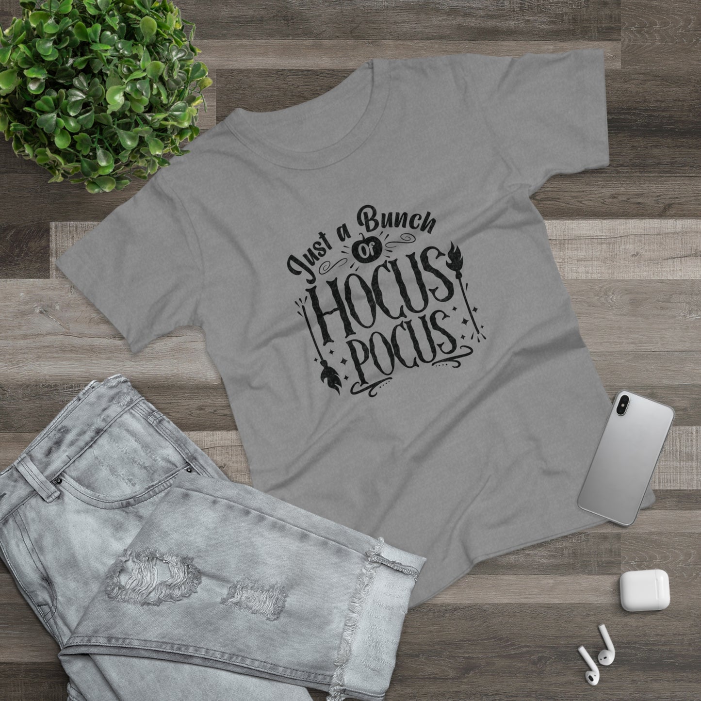 Just A Bunch of Hocus Pocus  - Women’s Tee